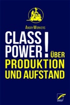 AngryWorkers - Class Power!