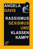 Angela Y Davis, Angela Y. Davis - Rassismus, Sexismus und Klassenkampf
