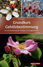 Rita Lüder - Grundkurs Gehölzbestimmung
