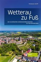Thomas Kopp - Wetterau zu Fuß