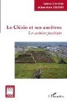 Valérie Faranton, Jean-Marie Kouakou - Le Clézio et ses ancêtres
