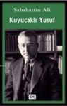 Sabahattin Ali - Kuyucakli Yusuf