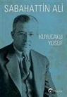 Sabahattin Ali - Kuyucakli Yusuf