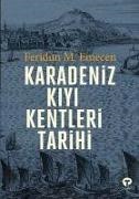 Feridun M. Emecen - Karadeniz Kiyi Kentleri Tarihi