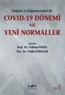 Volkan Öngel, Yelda Özkocak - Degisen ve Degismeyenleri ile COVID-19 Donemi ve Yeni Normaller
