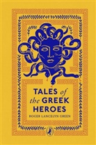Roger Lancelyn Green - Tales of the Greek Heroes