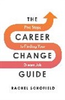 Rachel Schofield - The Career Change Guide