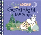 Tove Jansson - My First Moomin: Goodnight Moomin