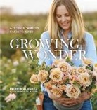 Felicia Alvarez - Growing Wonder