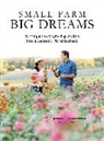 Adam O'Neal, Jennifer O'Neal - Small Farm, Big Dreams