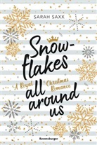 Sarah Saxx - Snowflakes All Around Us. A Royal Christmas Romance