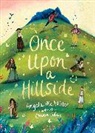 Angela McAllister, McAllister Angela, Chiara Fedele - Once Upon a Hillside