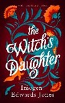 Imogen Edwards-Jones - The Witch's Daughter