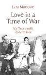 Lara Marlowe, Marlowe Lara - Love in a Time of War
