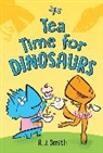 A J Smith, A. J. Smith - Tea Time for Dinosaurs