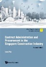 Pin Lim, Lim Pin, Pin Lim - Contract Administration And Procurement In The Singapore Construction Industry