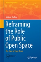 Miriam Bodino - Reframing the Role of Public Open Space