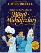 Chris Riddell - Büyü Muhafizlari