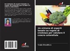 Tanjia Chowdhury - Un sistema di esperti basato su regole di credenza per valutare il cancro colorettale
