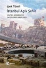 Ipek Türeli - Istanbul Acik Sehir
