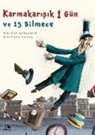 Walter Benjamin - Karmakarisik 1 Gün ve 15 Bilmece