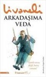 Zülfü Livaneli - Arkadasima Veda