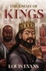 Louis Evans - The Enemy of Kings