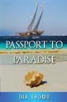 Dia Thomo - Passport to Paradise