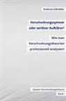Andreas Edmüller - Verschwörungsspinner oder seriöser Aufklärer? - Wie man Verschwörungstheorien professionell analysiert