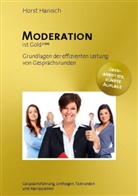 Horst Hanisch - Moderation ist Gold