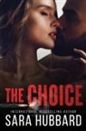 Sara Hubbard, Sara Hubbard - The Choice