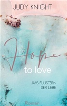 Judy Knight - Hope to Love