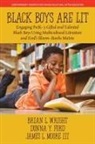 Donna Y. Ford, James L. Moore, Brian L. Wright - Black Boys are Lit