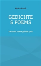 Martin Struck - Gedichte & Poems