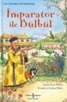Rosie Dickins - Imparator ile Bülbül - Ilk Okuma Kitaplarim