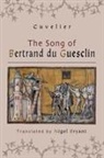 Nigel Bryant, Cuvelier - The Song of Bertrand du Guesclin