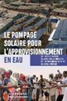 Alberto Ibáñez Llario, Alberto Ibáñez Llario, Asenath W. Kiprono - Le Pompage Solaire Pour l'Approvisionnement En Eau
