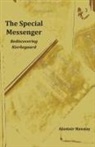 Alastair Hannay - The Special Messenger