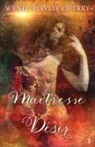 Wendy Havlir Cherry - La maîtresse du désir
