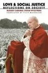 Stefan Wyszynski, Stefan Wyszynski - Love and Social Justice