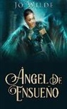 Jo Wilde - Ángel De Ensueño