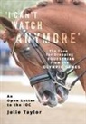 Julie Taylor - 'I Can't Watch Anymore'