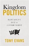 Tony Evans - Kingdom Politics