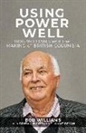 Bob Williams - Using Power Well