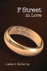 Justin G McCarthy, Justin G. McCarthy - F Street in Love