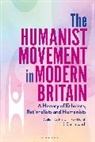 Callum G Brown, Callum G. Brown, Charlie Lynch, David Nash - The Humanist Movement in Modern Britain