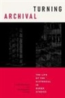 Daniel (EDT)/ Tortorici Marshall, Daniel Tortorici Marshall, Daniel Marshall, Zeb Tortorici - Turning Archival