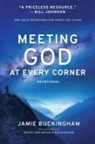 Jamie Buckingham - Meeting God at Every Corner