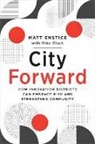 Matt Enstice, Matt Gluck Enstice, Matt/ Gluck Enstice, Mike Gluck - City Forward
