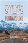 Jeanne Severe - Twenty Steps to Your Turnaround